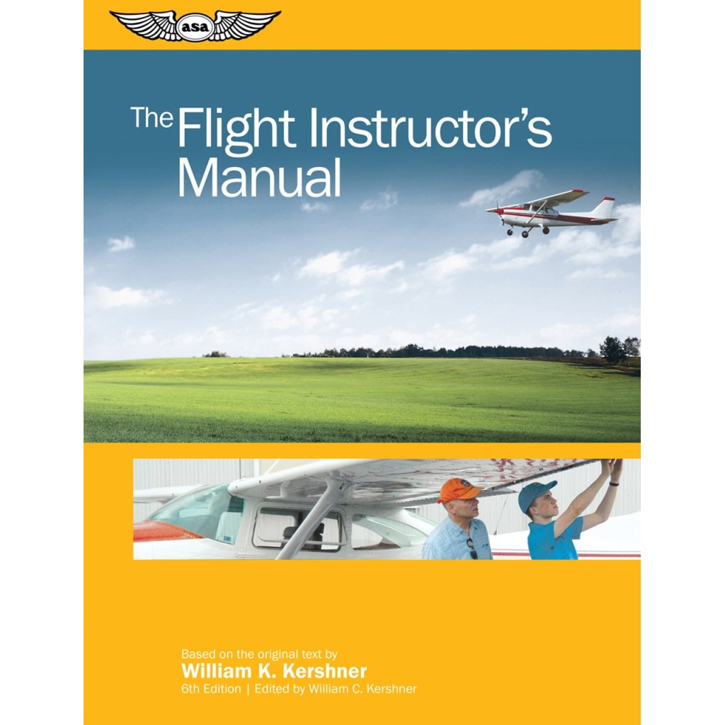 The Flight Instructor’s Manual (Softcover)