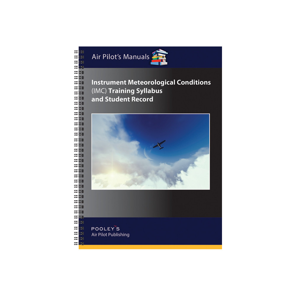 Instrument Meteorological Conditions Rating (IMC) Training Syllabus & Student Record