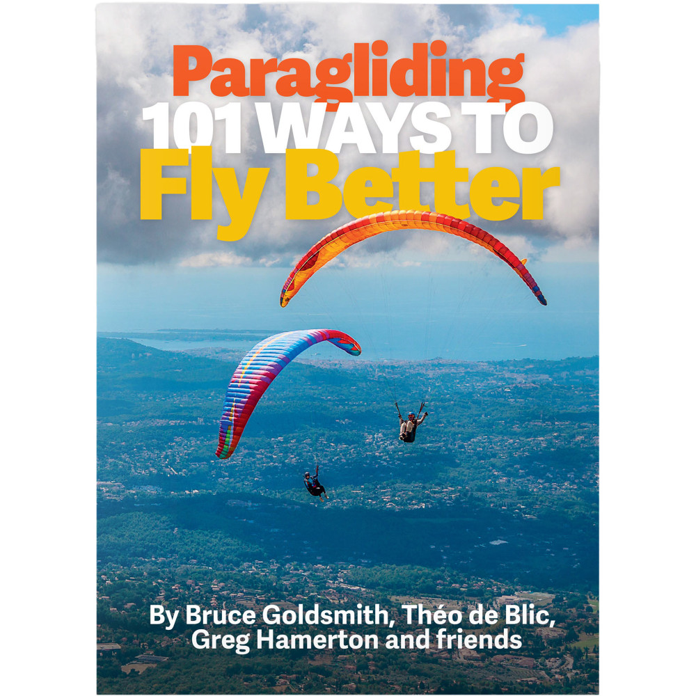 Paragliding 101 Ways to Fly Better