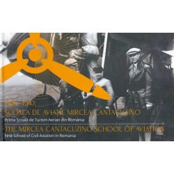 Scoala de aviatie Mircea Cantacuzino, 1928-1940. Editie bilingva