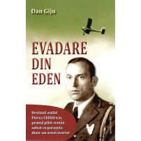 Evadare din Eden - Dan Giju